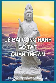 Lễ Bái Công Hạnh Bồ Tát Quán Thế Âm